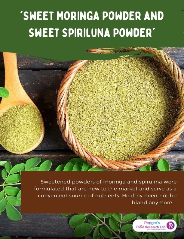 Sweet Moringa Powder and Sweet Spiriluna Powder
