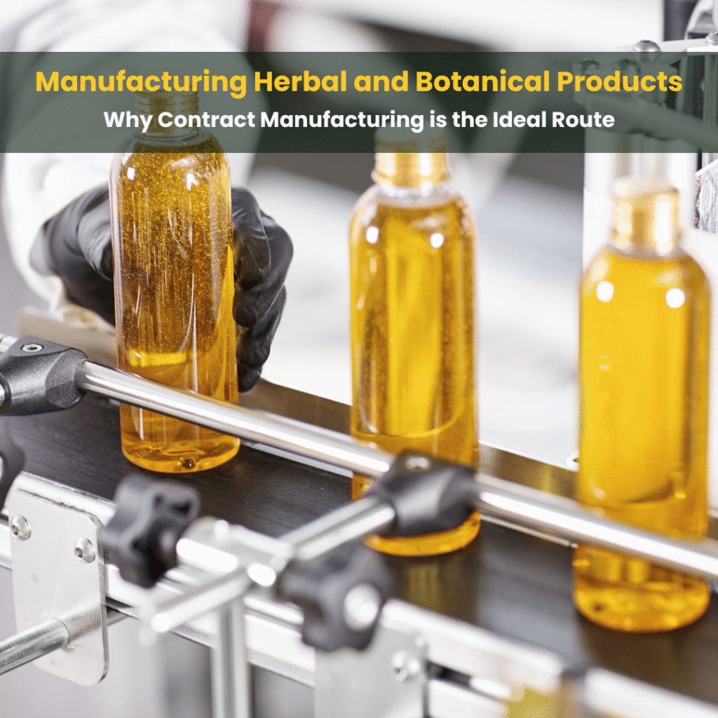 Manufacturing Herbal and Botanical Products Why Contract Manufacturing is the Ideal Route-FRL