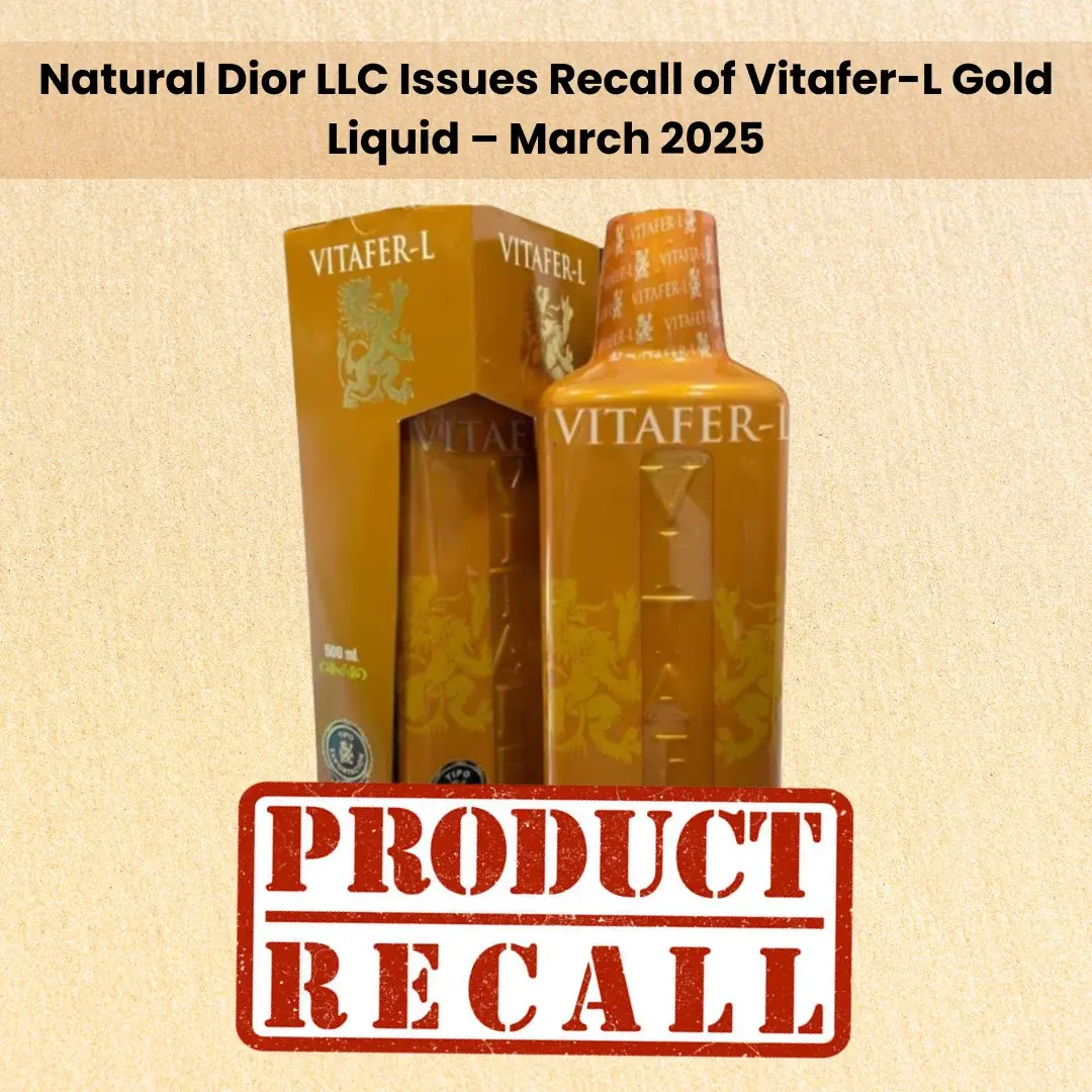 Natural Dior LLC Issues Recall of Vitafer-L Gold Liquid March 2025 -FRL