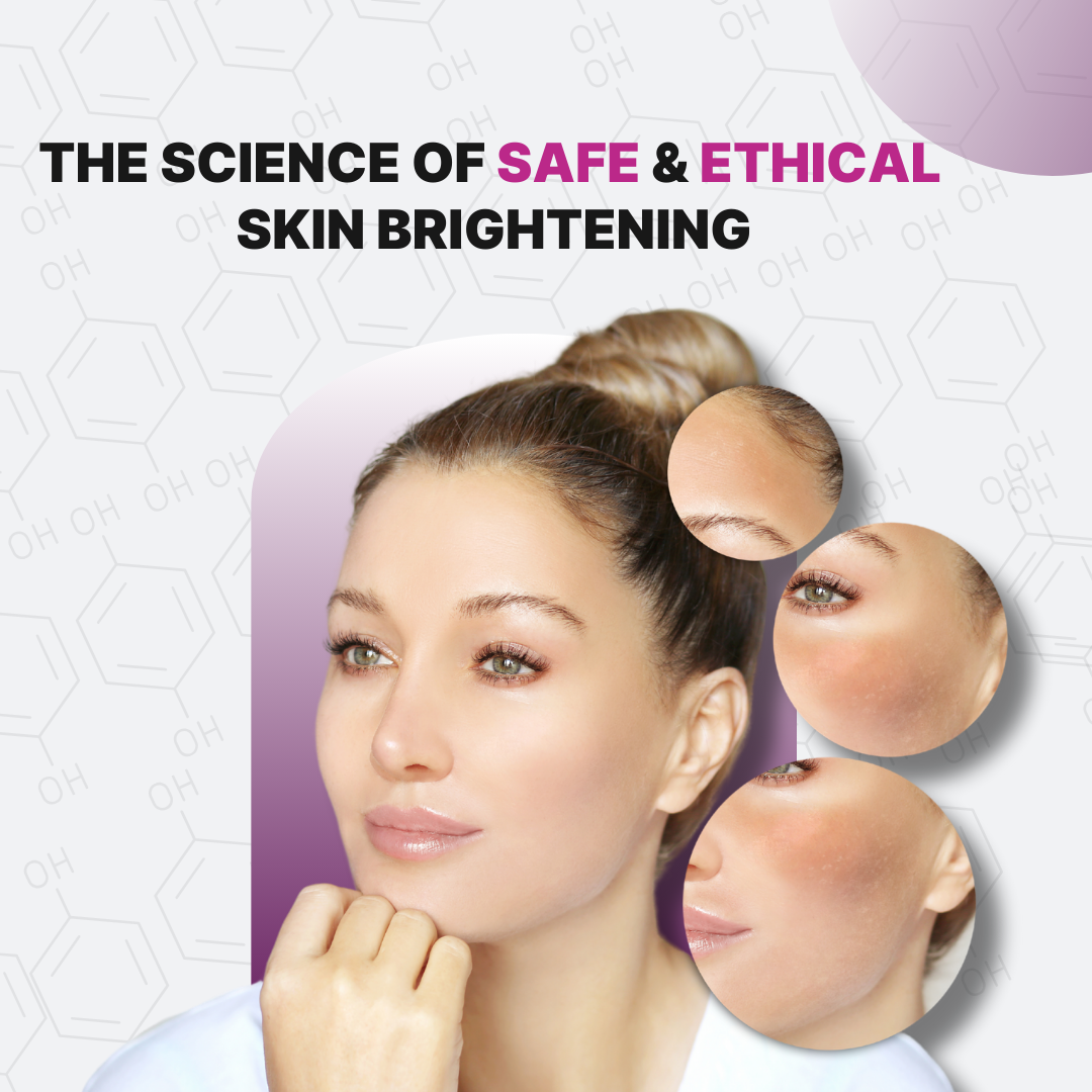The Science of Safe Ethical Skin Brightening Blog -FRL